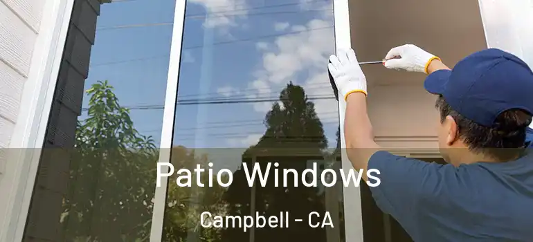  Patio Windows Campbell - CA